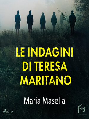 cover image of Le indagini di Teresa Maritano